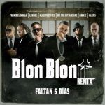 Opi The Hit Machine Ft. Alberto Stylee, Franco El Gorila, Lennox, Mackie, Alexis - Blon Blon Remix