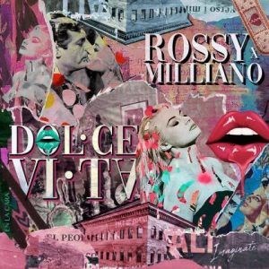 Carlitos Rossy Y Milliano - Dolce Vita (EP) 2018