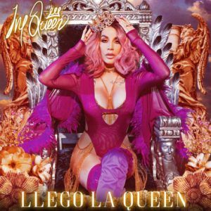 Ivy Queen - Llego La Queen 2019