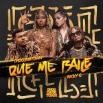 Chocquibtown Ft. Becky G - Que Me Baile