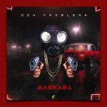 Don Problema - Maskara