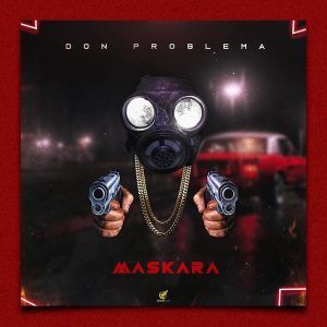 Don Problema - Maskara
