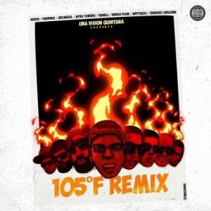 Kevvo Ft. Farruko, Arcangel, Myke Towers, Darell, Ñengo Flow, Brytiago, Chencho - 105F Remix