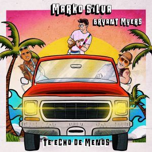 Marko Silva Ft. Bryant Myers - Te Echo De Menos
