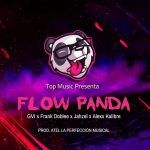 Gvi Ft. Frank Doblee, Jahzel, Alexx Kalibre - Flow Panda