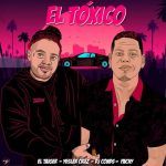El Taiger Ft. Yesler Cruz - El Toxico