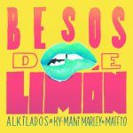 Alkilados Ft. Ky-Mani Marley, Maffio - Besos De Limón