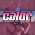 Cralo Ft. Tommy Boysen, Kris R., Favian Lovo, Gustavo Elis - Calor Remix
