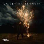 Justin Quiles - La Última Promesa 2021