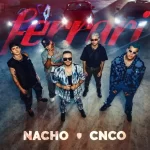 Nacho, CNCO - Ferrari