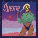 Rawayana, Monno Briceno, Big Soto, Betomonte, Eric Chacón - Óyeme