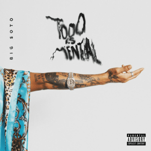 Big Soto - Todo Es Mental 2022