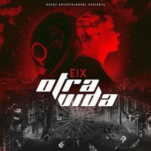 Eix - Otra Vida 2023