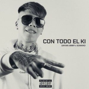 Sonikko, Sayian Jimmy - Con Todo el Ki, Speed Up, EP, 2024