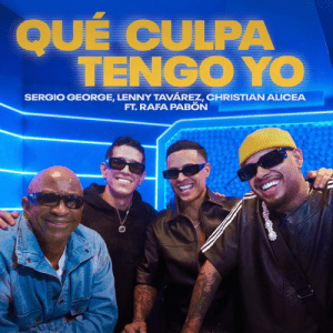Sergio George, Lenny Tavarez, Christian Alicea, Rafa Pabön - Qué Culpa Tengo Yo