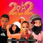 La Baby, Huan62, Karol Woss, Theyknownsss - 2Pa2 Remix