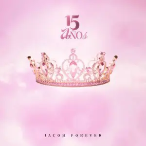 Jacob Forever - 15 Años