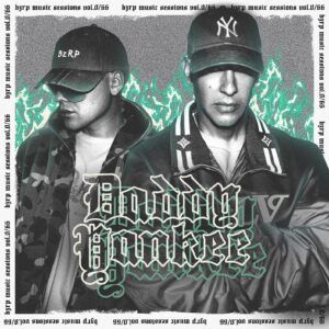 Daddy Yankee - Bzrp Music Sessions, Vol. 0/66