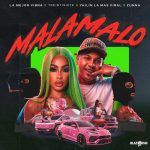 La Mejor Vibra, Yailin La Mas Viral, Treintisiete, Zunna - Mala Malo