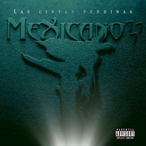 Mexicano 777 - Las Cintas Perdidas 2026